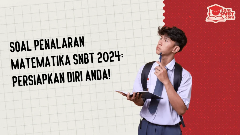 Soal Penalaran Matematika SNBT 2024