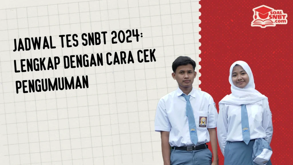 Jadwal Tes SNBT 2024