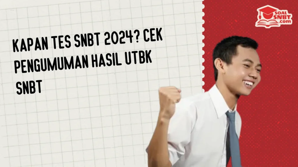 Kapan Tes SNBT 2024