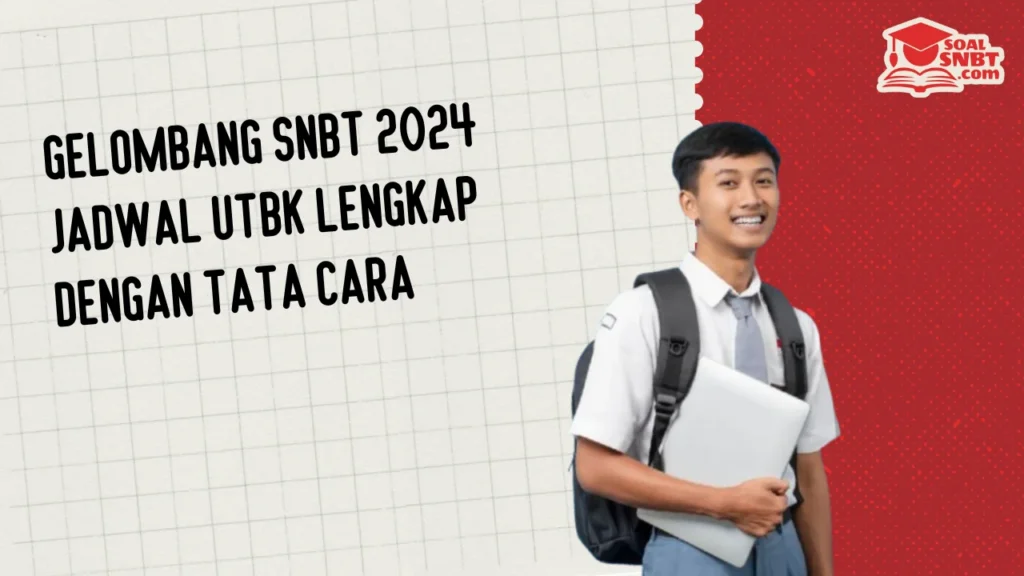 Gelombang SNBT 2024