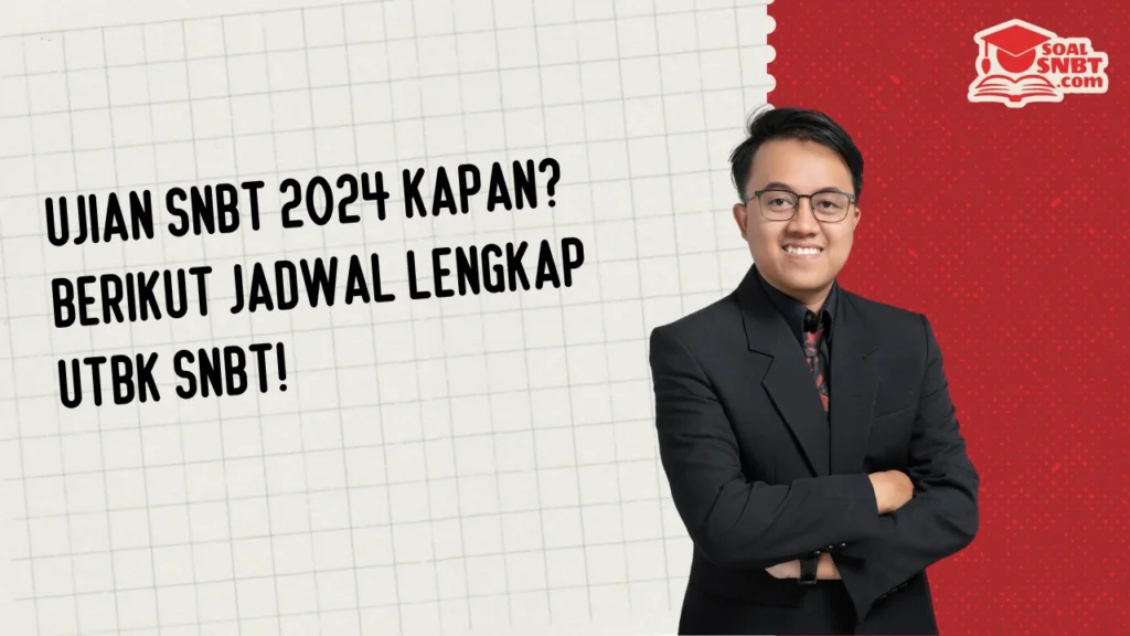 Ujian SNBT 2024 Kapan