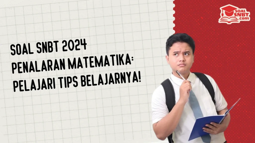 Soal SNBT 2024 Penalaran Matematika