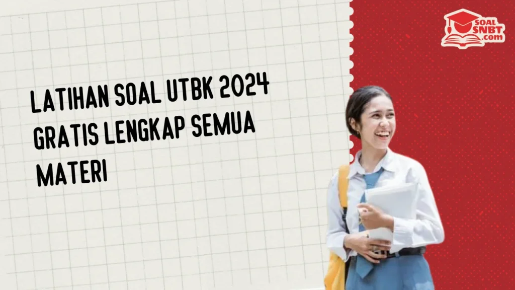 Latihan Soal UTBK 2024 Gratis