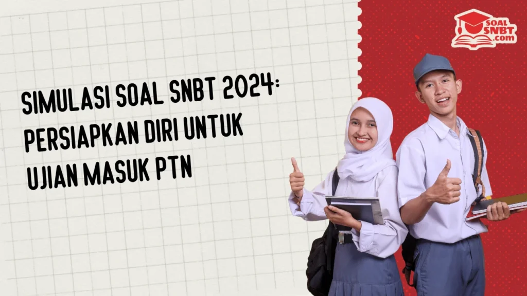 Simulasi Soal SNBT 2024