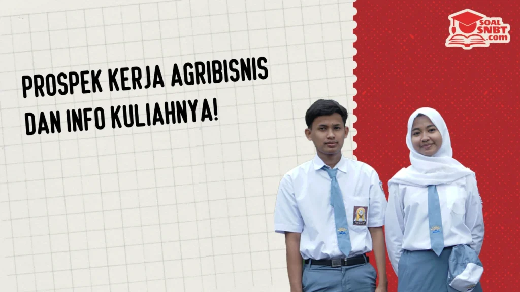 Prospek Kerja Agribisnis dan Info Kuliahnya!