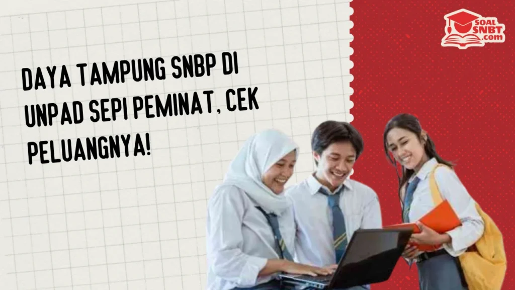 Daya Tampung SNBP di Unpad Sepi Peminat, Cek Peluangnya!