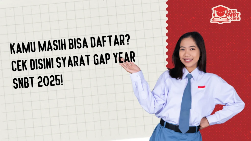 Syarat Gap Year SNBT 2025