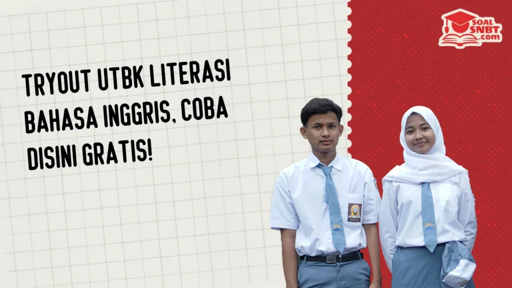 Tryout UTBK Literasi Bahasa Inggris
