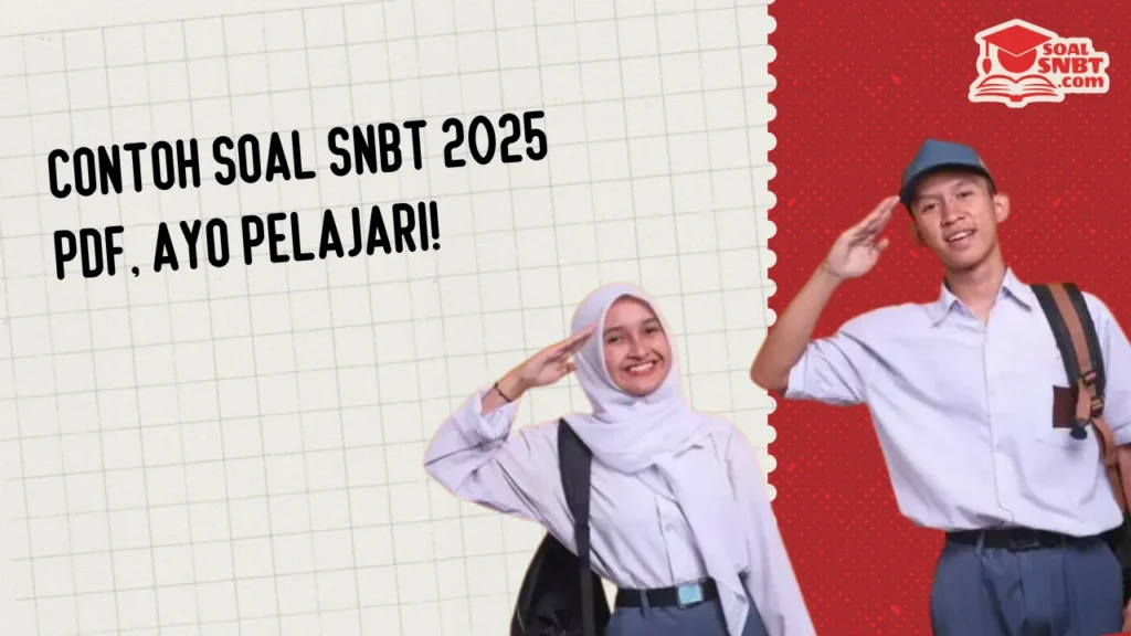 Contoh Soal SNBT 2025 PDF, Ayo Pelajari!