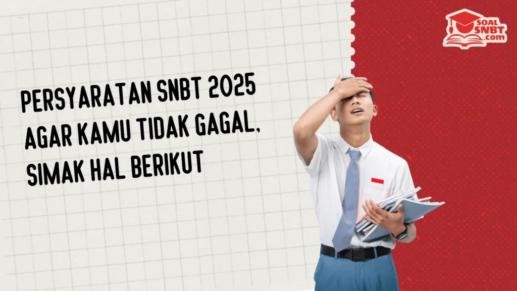 Persyaratan SNBT 2025