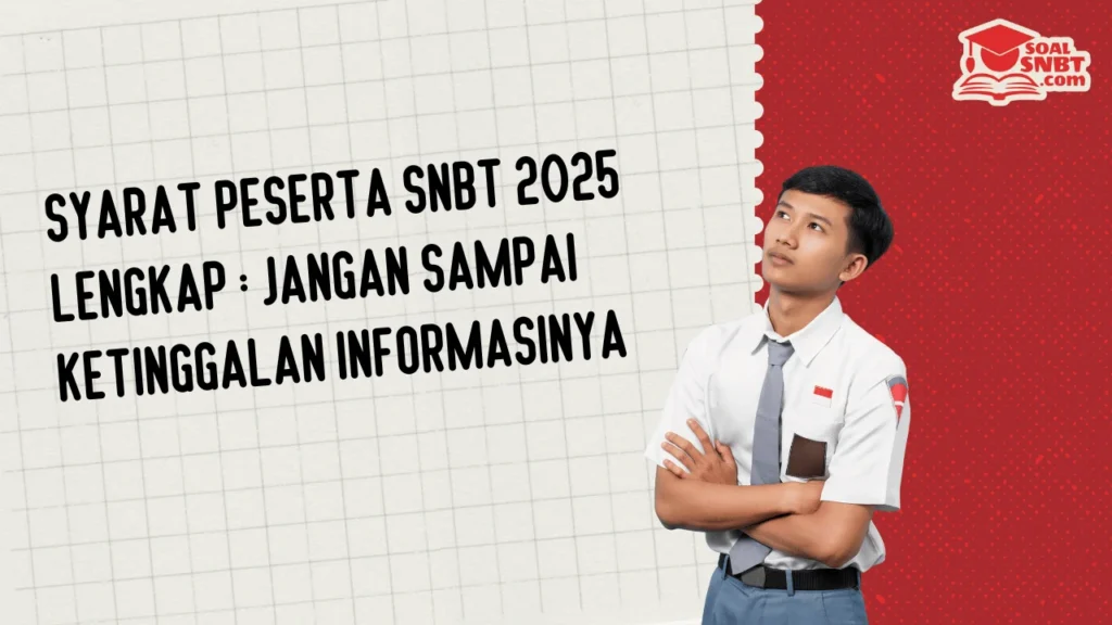 Syarat Peserta SNBT 2025