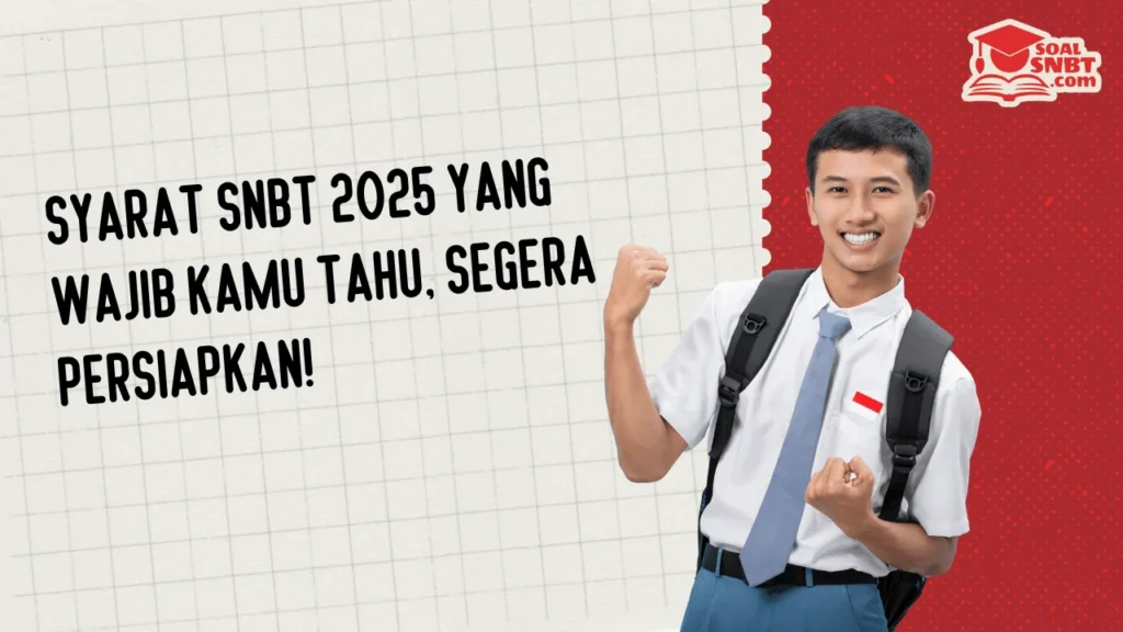 Syarat SNBT 2025