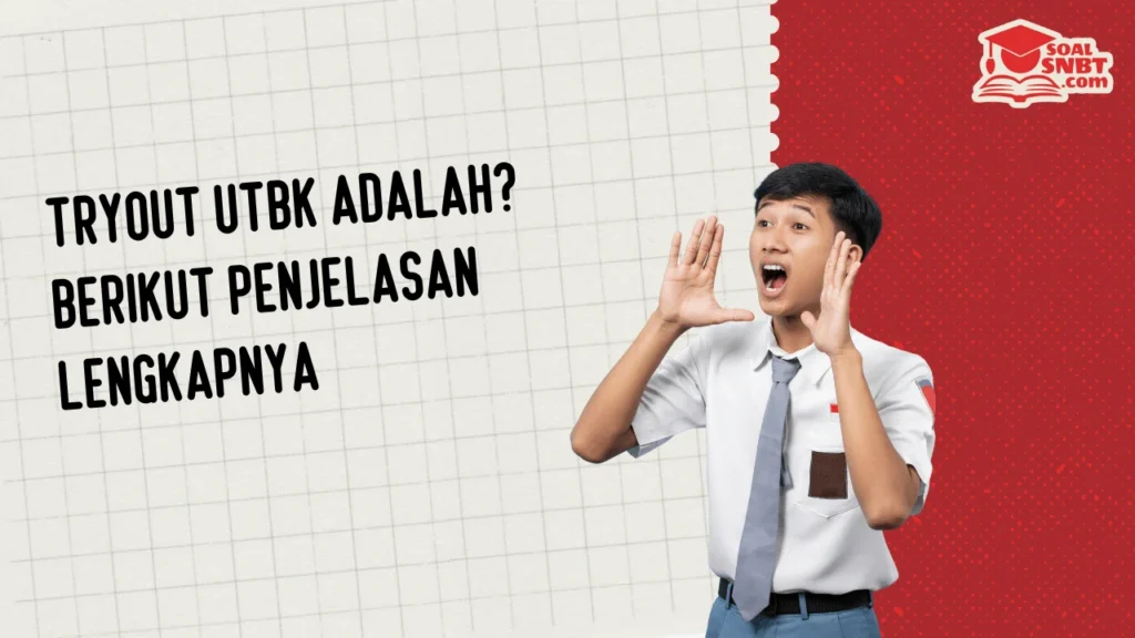 Tryout UTBK Adalah