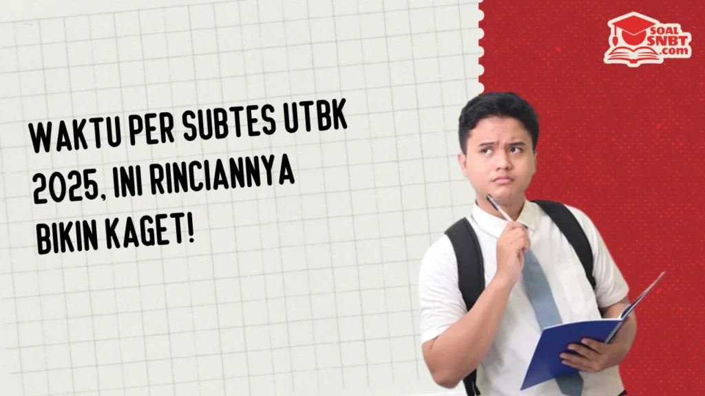 Waktu per Subtes UTBK 2025