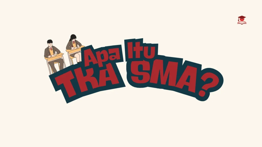 apa itu tka sma 